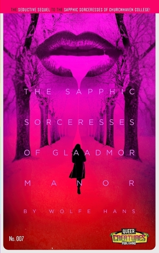 The Sapphic Sorceresses of Glaadmor Manor