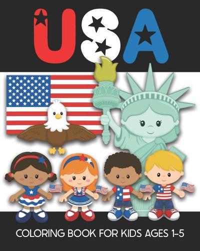 USA Coloring Book for Kids Ages 1-5