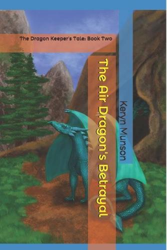 The Air Dragon's Betrayal