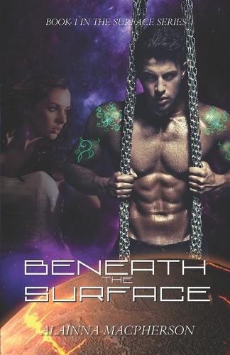 Beneath the Surface