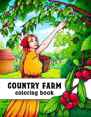 Country Farm Coloring Book
