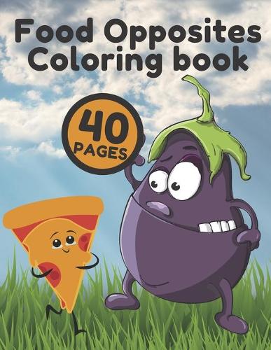 Food Opposites Coloring Book