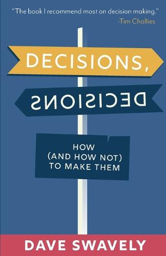 Decisions, Decisions