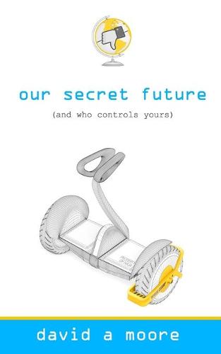 Our Secret Future
