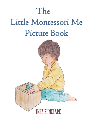 The Little Montessori Me Picture Book