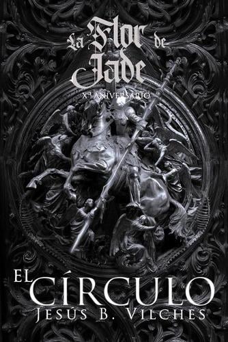 La Flor de Jade II (El Circulo se Abre)