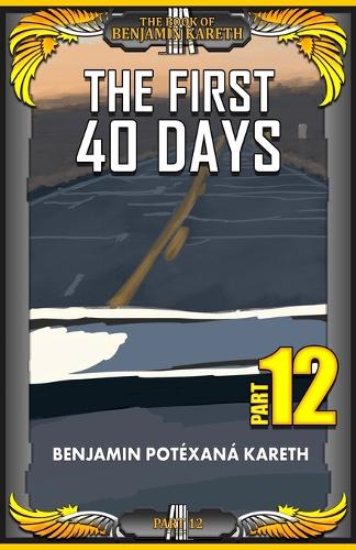 The First 40 Days