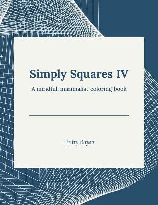 Simply Squares IV