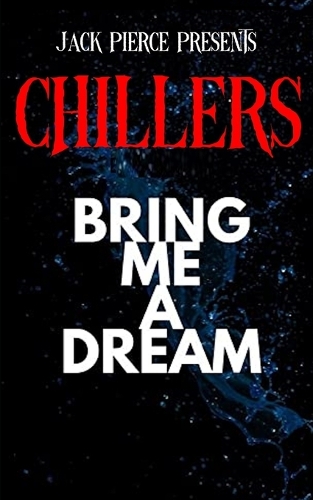 Bring Me A Dream