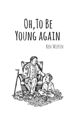 Oh, To Be Young Again