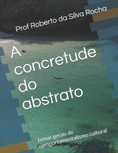 A concretude do abstrato