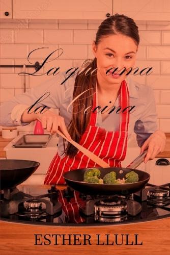 La que ama la cocina