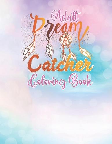 Adult Dream Catcher Coloring Book