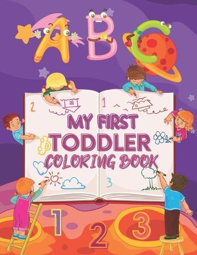 My First Toddler Coloring Book