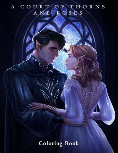 A Court of Thorns and Roses coloring book