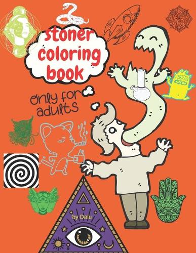 Stoner coloring book only for adults