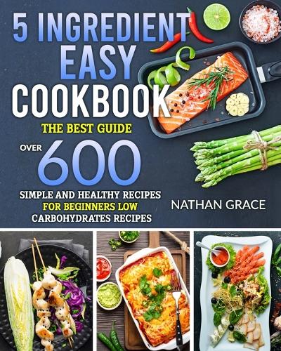 5 Ingredient Easy Cookbook
