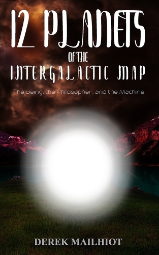 12 Planets of the Intergalactic Map