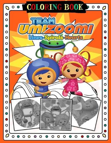 Team Umizoomi Lines Spirals Hearts Coloring Book