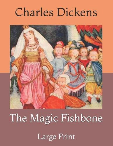 The Magic Fishbone