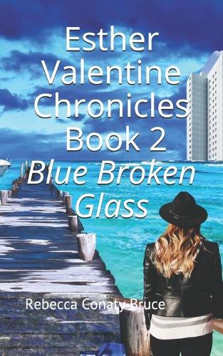 Esther Valentine Chronicles