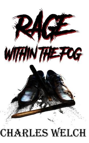 Rage Within The Fog