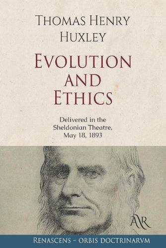 Evolution and Ethics