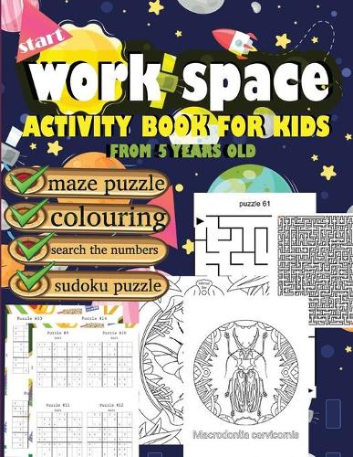work space activity book for kids from 5 years old maze puzzle colouring search the numbers sudoku puzzle