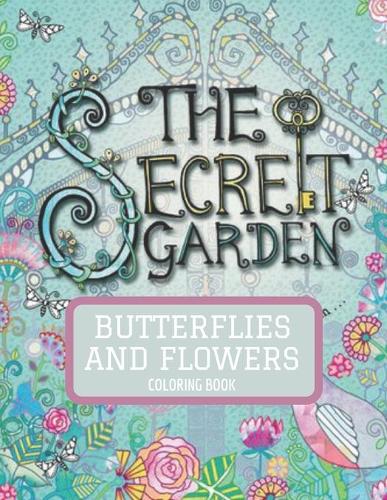 The secret garden butterflies and flowers coloring book