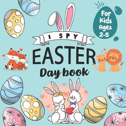 I Spy Easter Day Book for Kids Ages 2-5