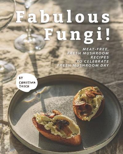 Fabulous Fungi!