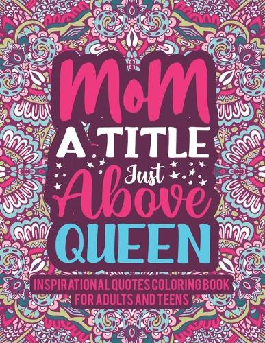 Inspirational Quotes Coloring Book For Adults And Teens