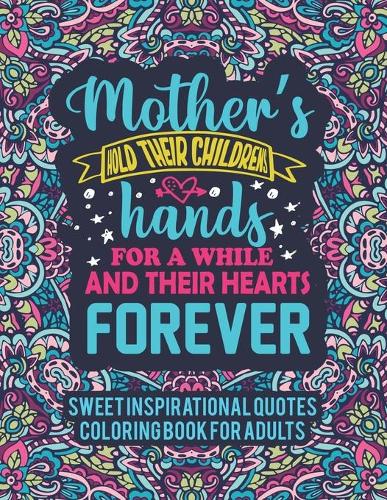 Sweet Inspirational Quotes Coloring Book For Adults