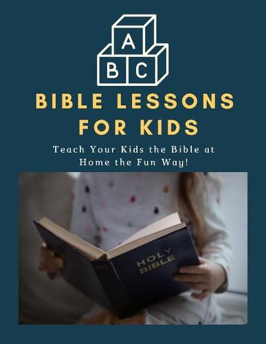 ABC Bible Lessons for Kids