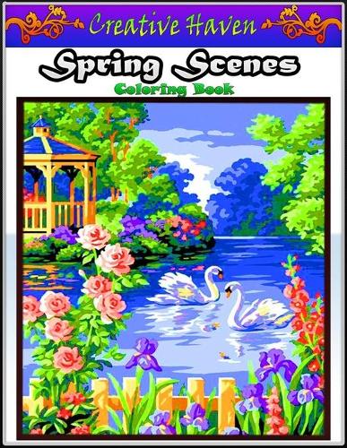 Creative Haven Spring Scenes Coloring Book