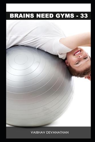 Brains Need Gyms - 33