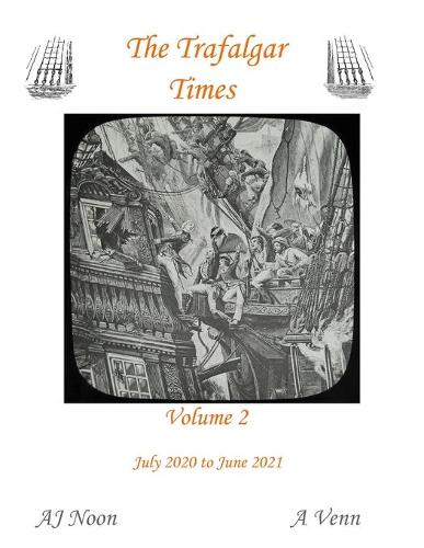 The Trafalgar Times Volume 2