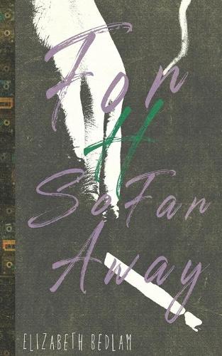 For H/So Far Away