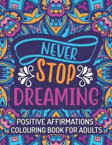 Positive Affirmations Coloring Book For Adults