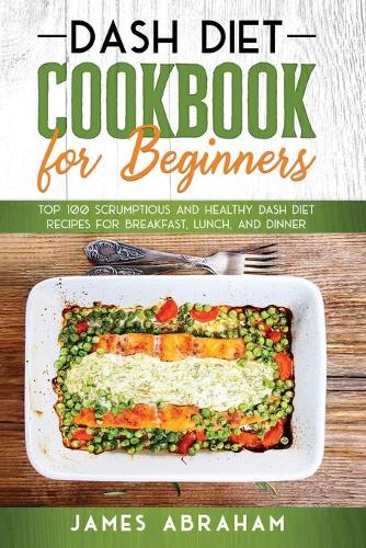 Dash Diet Cookbook for Beginners
