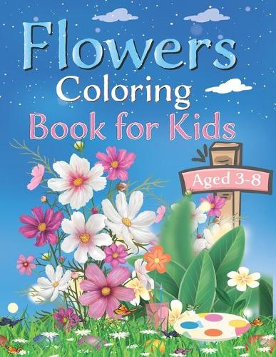 Flowers coloring book for kids ages 4-8