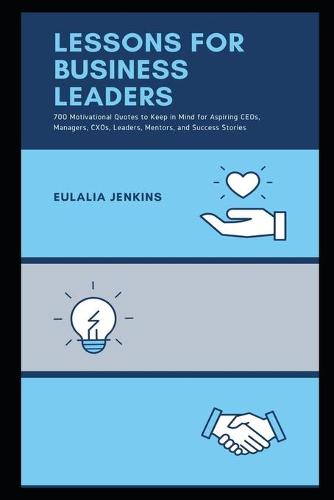 Lessons for Business Leaders