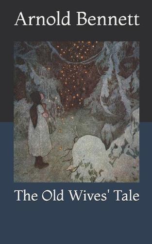 The Old Wives' Tale