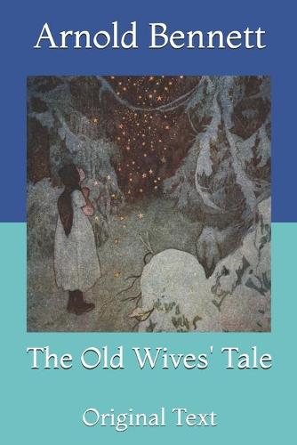 The Old Wives' Tale