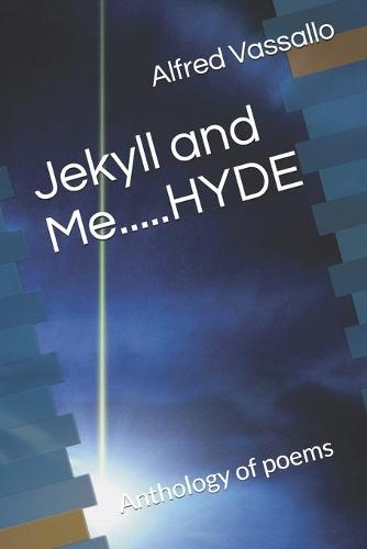 Jekyll and Me.....HYDE