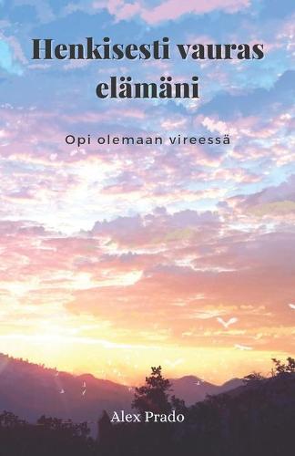 Henkisesti vauras elamani