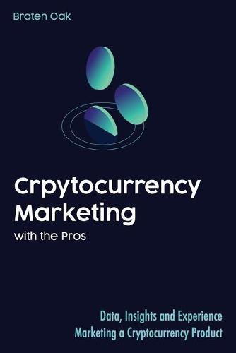 Cryptocurrency Marketing with the Pros