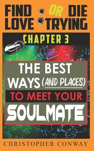 The Best Ways (and places) to Meet Your Soulmate