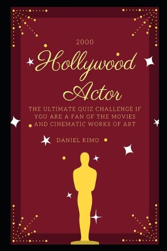 2000 Hollywood Actor Trivia Questions
