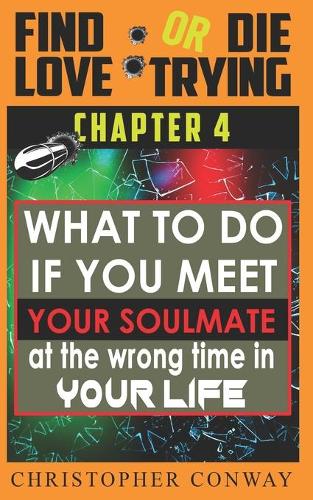 What to Do if You Meet Your Soulmate at the Wrong Time In Your Life